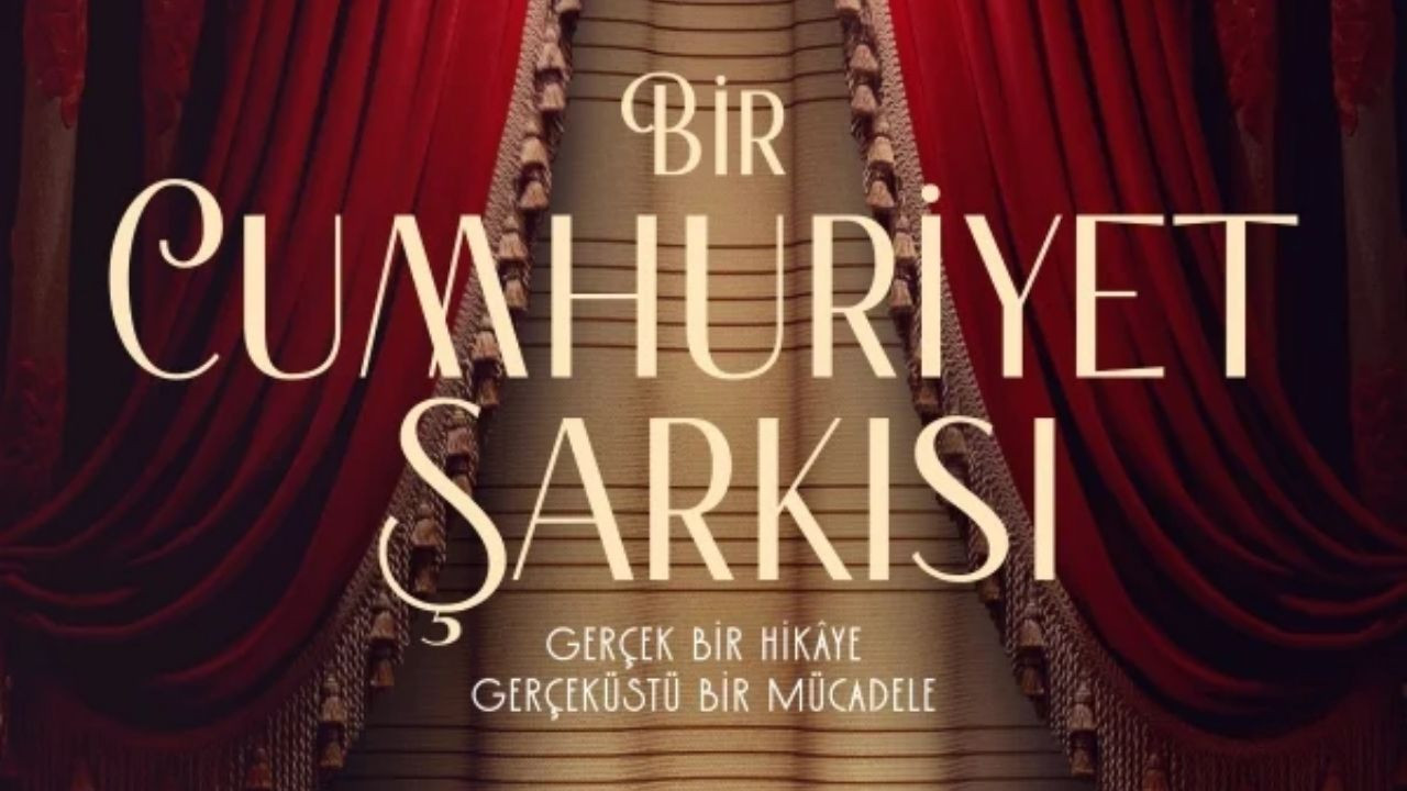 Tarihi bir yolculuk: 'Bir Cumhuriyet Şarkısı' filmi vizyonda - Sayfa 1