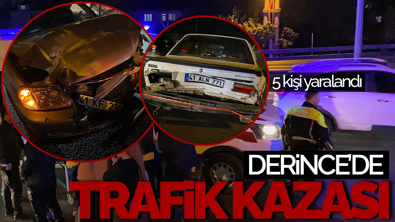 Derince'de Trafik Kazası: 1'i Çocuk 5 Yaralı