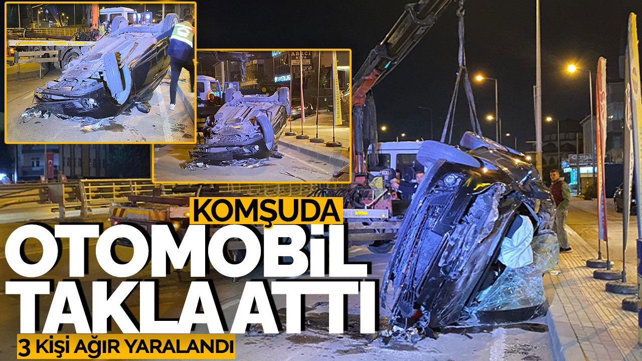 Komşuda otomobil takla attı! 3 kişi ağır yaralandı