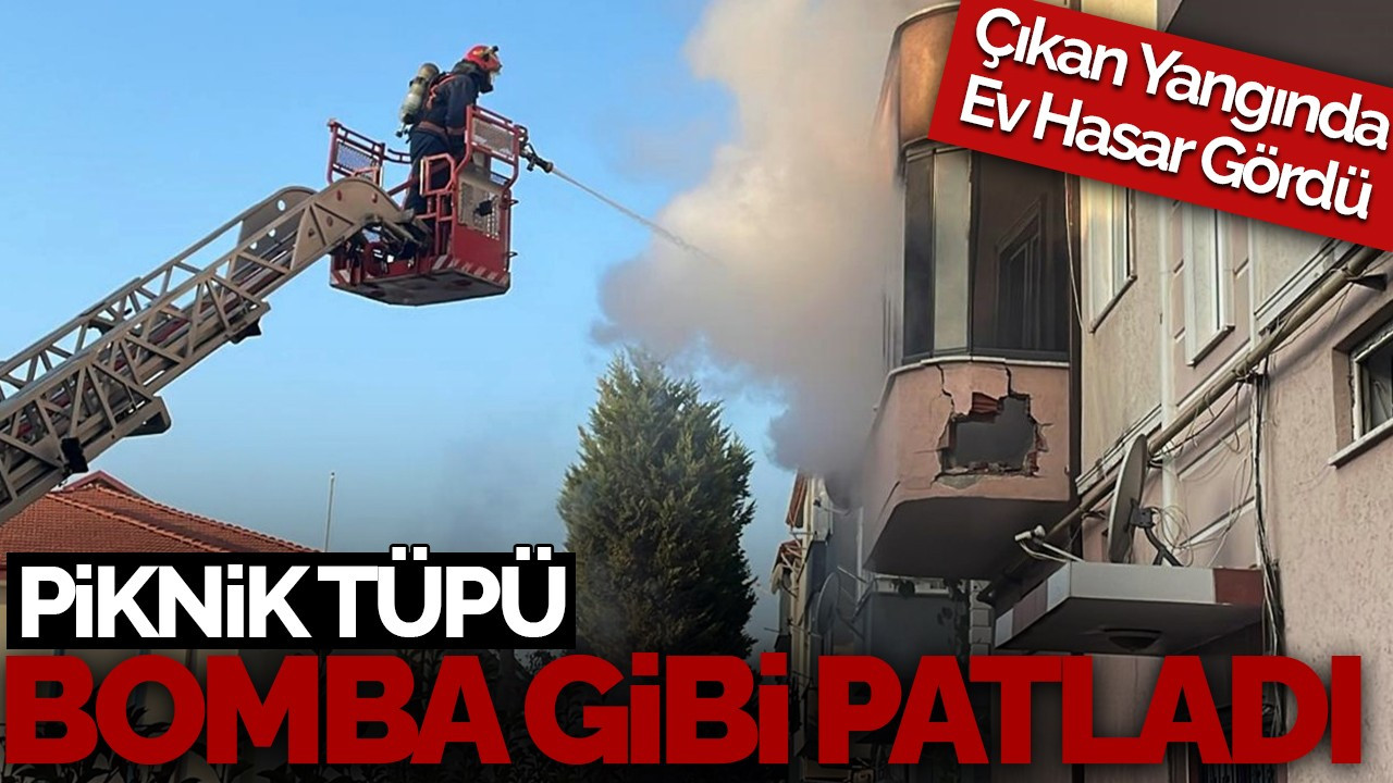 Piknik Tüpü Bomba Gibi Patladı Çıkan Yangında Ev Hasar Gördü