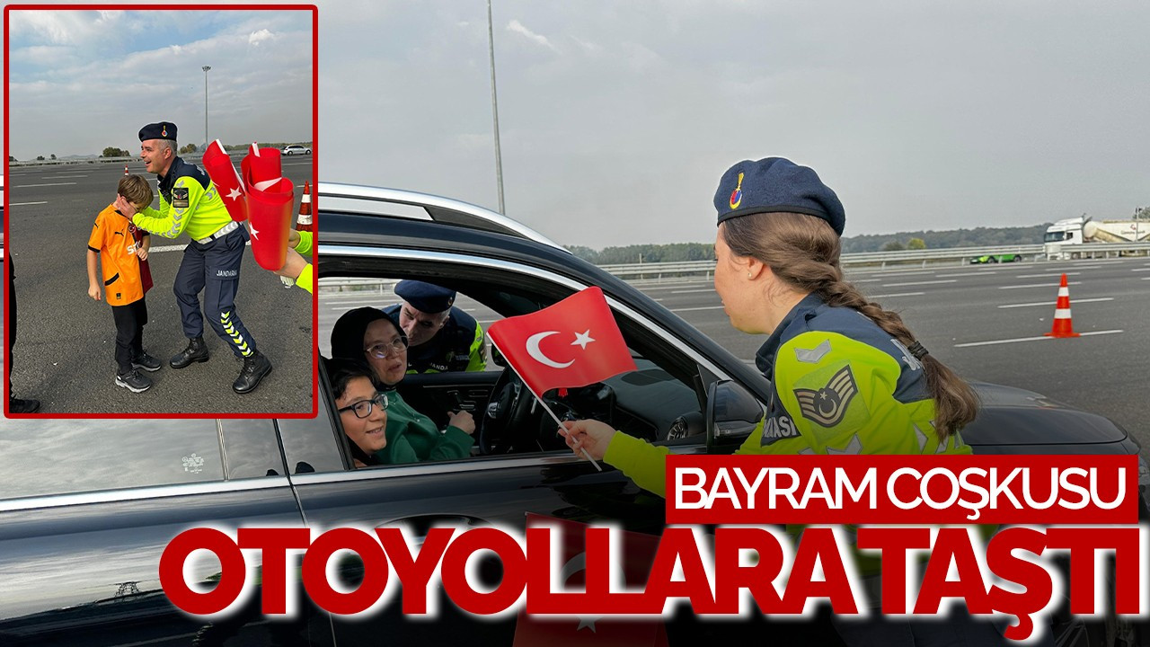 Cumhuriyet Bayramı Coşkusu Otoyollara Taştı: Jandarma Bayrak ve Çikolata Dağıttı