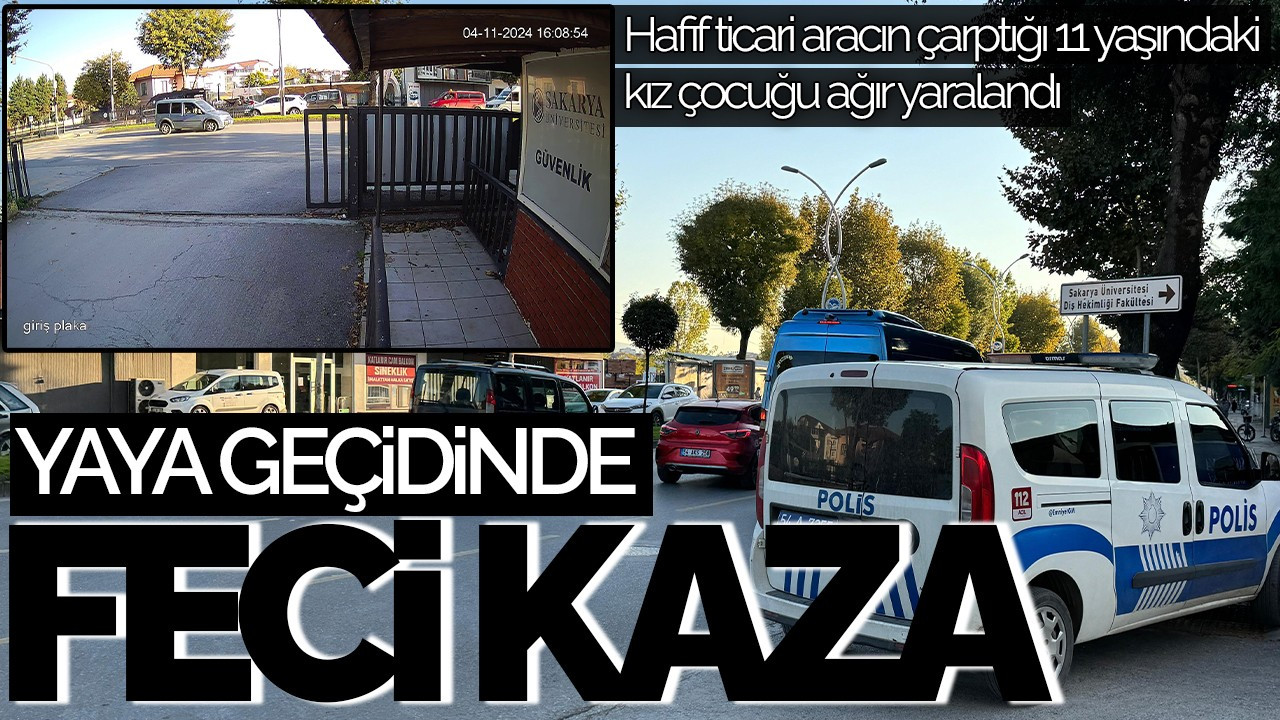 Yaya Geçidinde Feci Kaza: 11 Yaşındaki Kız Çocuğu Ağır Yaralı