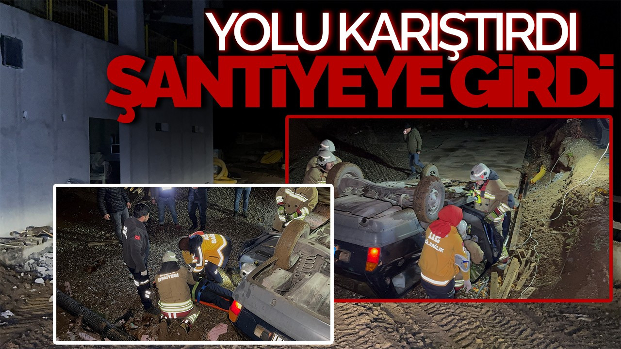 Yolu Karıştırıp Şantiyeye Giren Sürücü Takla Attı: 1 Yaralı