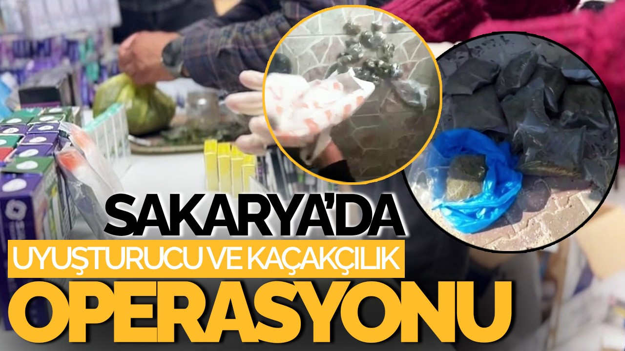 Sakarya'da Uyuşturucu ve Kaçakçılığa Darbe: 18 Şüpheli Tutuklandı