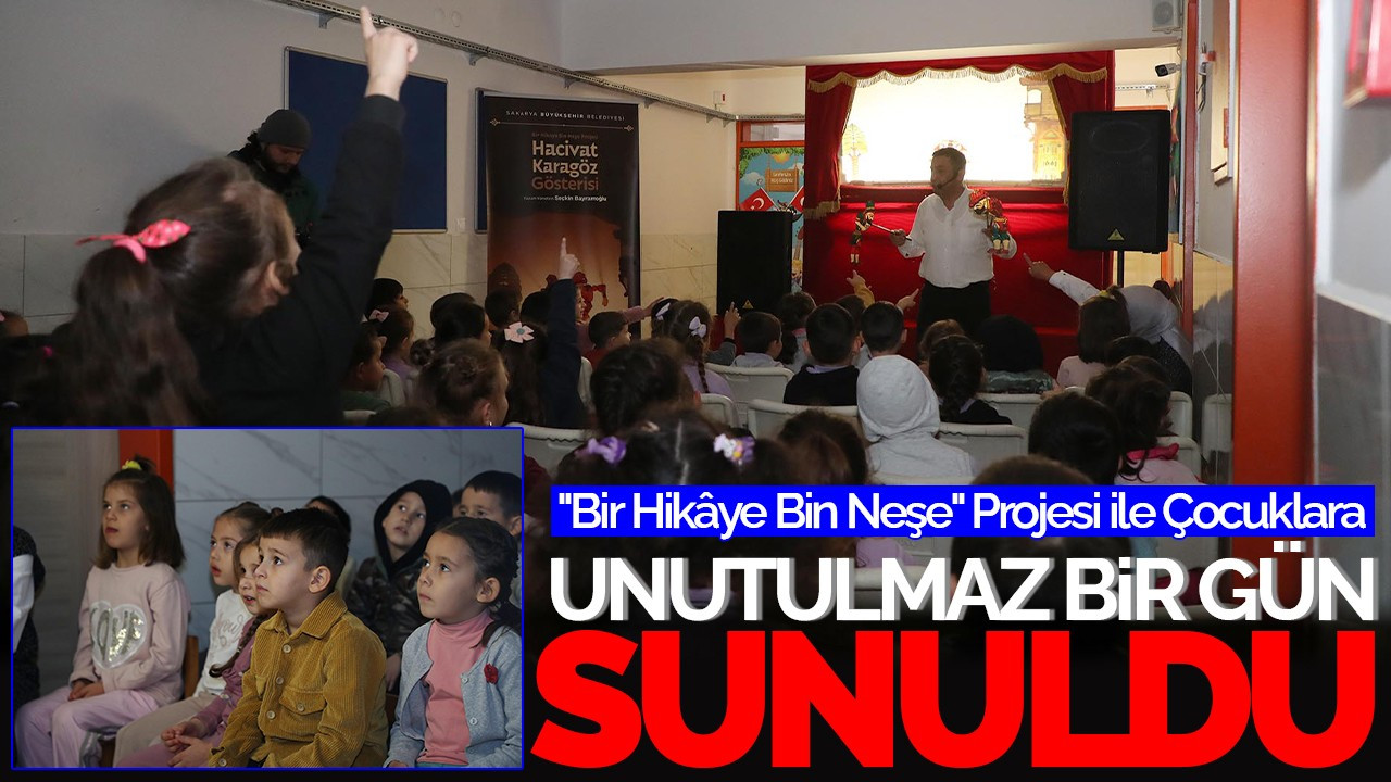 "Bir Hikâye Bin Neşe" Projesi ile Çocuklara Unutulmaz Bir Gün Sunuldu