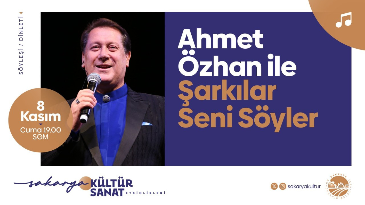 Ahmet Özhan Sakarya’da sanatseverlerle buluşacak