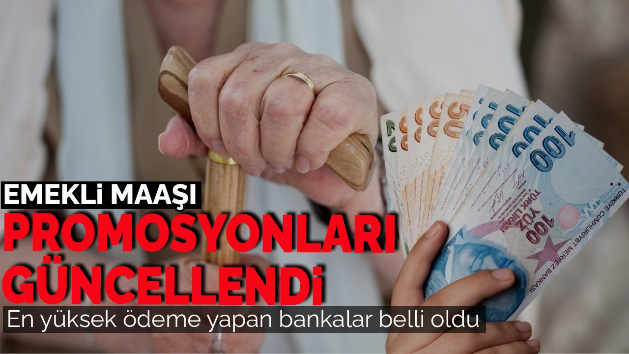 "2025 Emekli Maaşı Promosyonları Güncellendi! En Yüksek Ödeme Yapan Bankalar Belli Oldu"