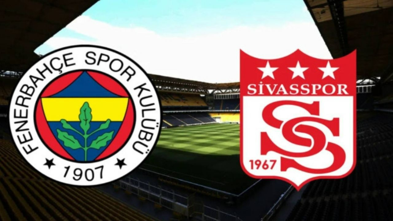 Fenerbahçe'nin konuğu Sivasspor