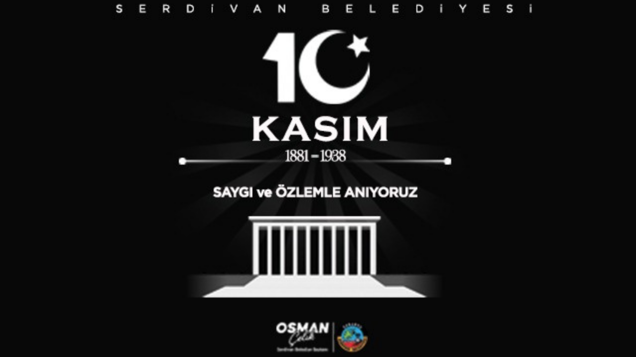 Başkan Çelik'ten 10 Kasım mesajı: ''Saygı ve rahmetle anıyorum''