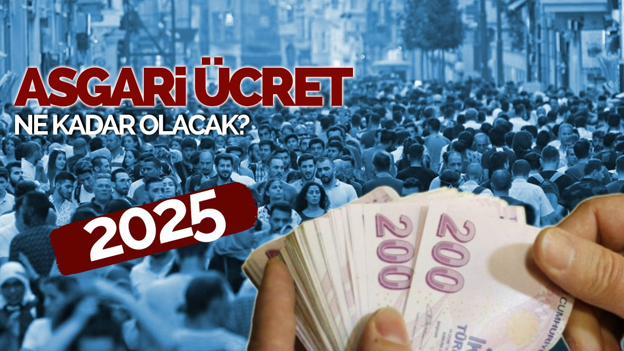 Yeni asgari ücret ve zam oranı  2025'te ne kadar olacak?