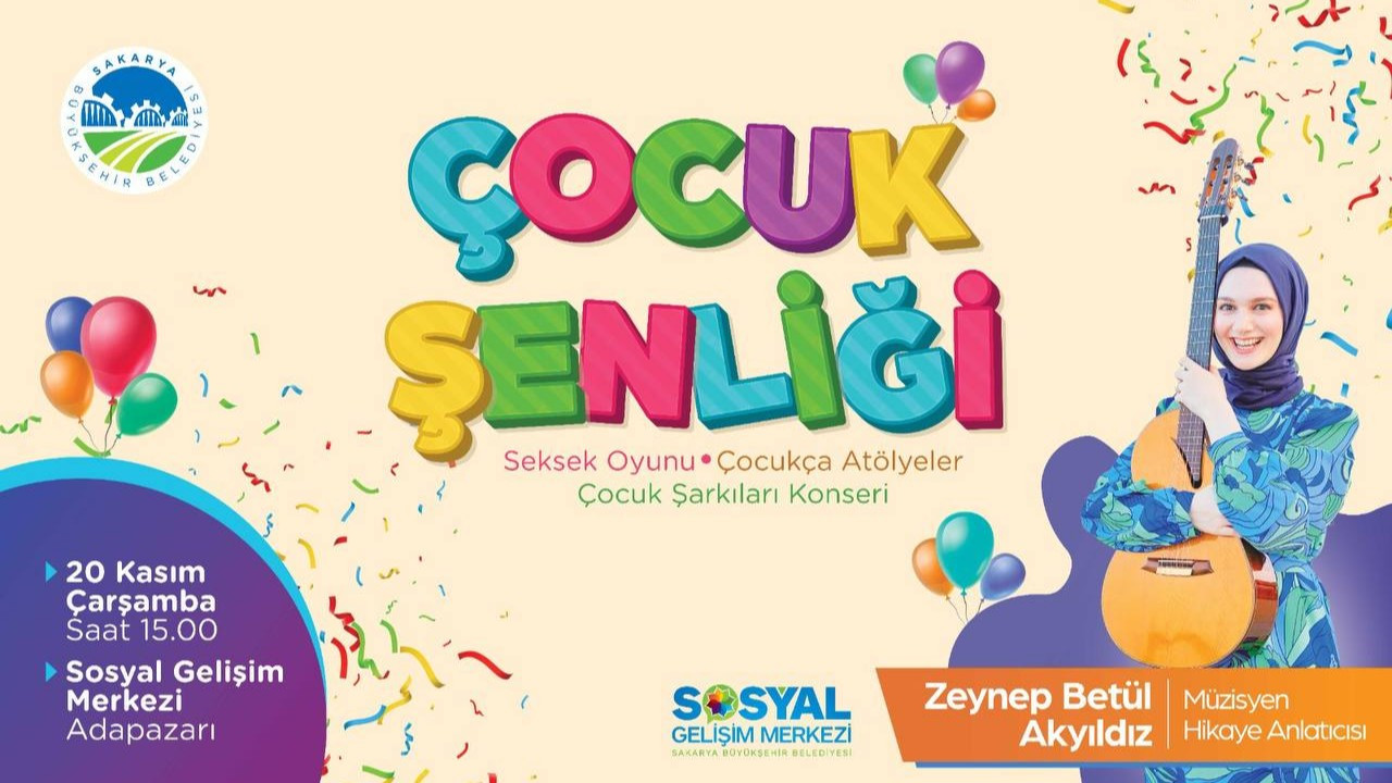 Büyükşehir Sakarya’nın Çocuklarını Bu Şenlikte Buluşturacak