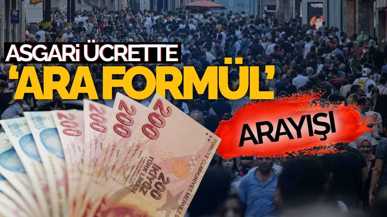 Asgari Ücrette "Ara Formül" Arayışı: Yeni Dönemin Detayları