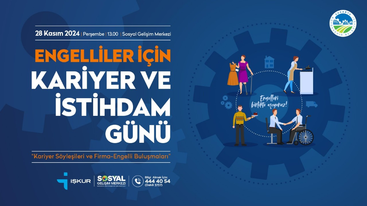 Büyükşehirden Engelli Bireyler İçin Kariyer ve İstihdam Günü: Engelsiz Yürekler İçin Yeni Fırsatlar