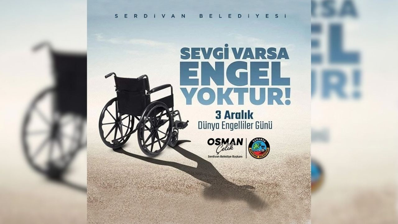 Başkan Çelik’ten Farkındalık ve Dayanışma Çağrısı: "Sevgi Varsa Engel Yoktur"