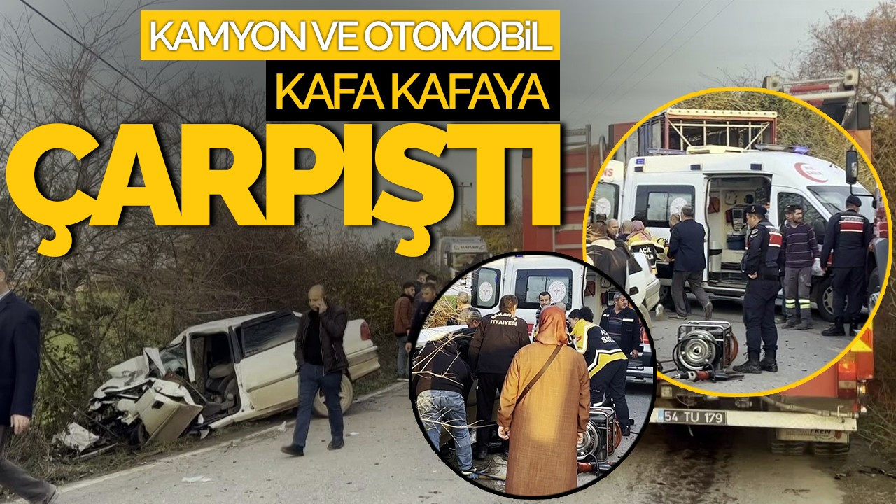 Sakarya’da Kamyon ve Otomobil Kafa Kafaya Çarpıştı: 2 Ağır Yaralı