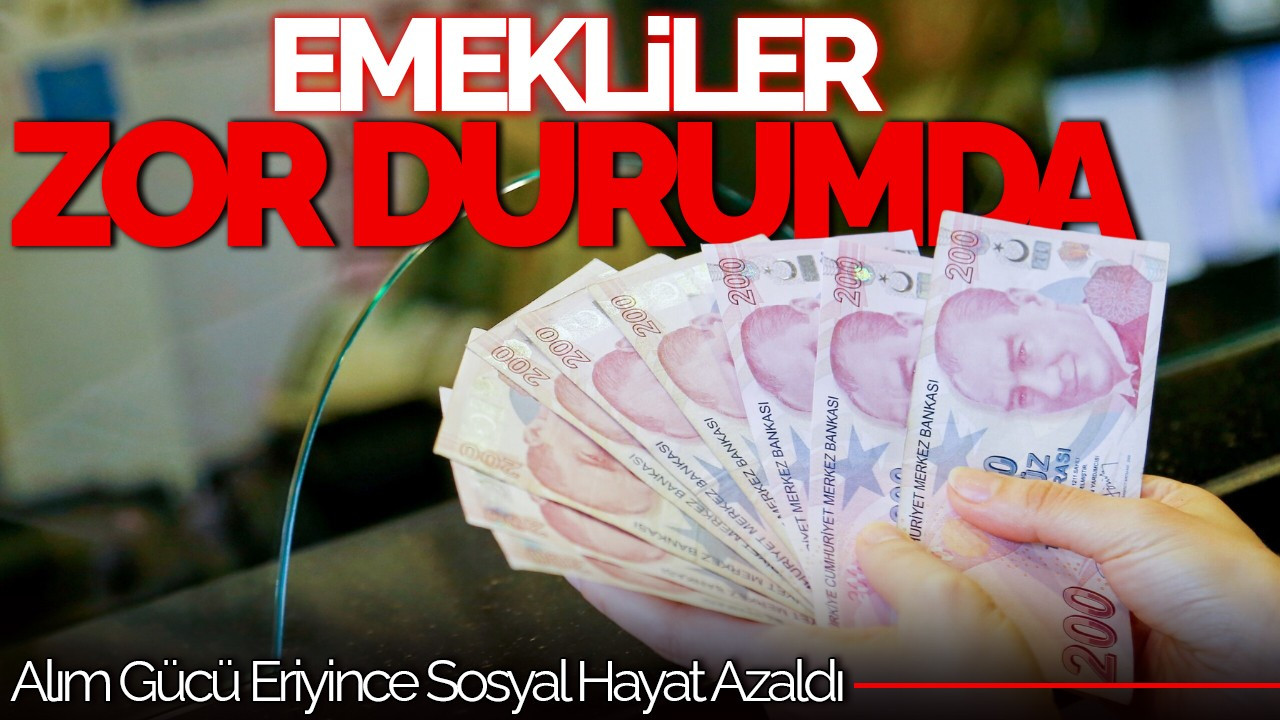 Emekliler Zor Durumda: Alım Gücü Eriyince Sosyal Hayat Azaldı