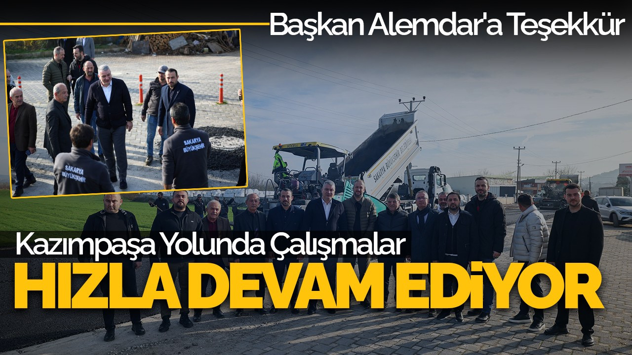 Serdivan’ın Ulaşımına Yeni Nefes: Başkan Çelik Asfalt Çalışmalarını İnceledi