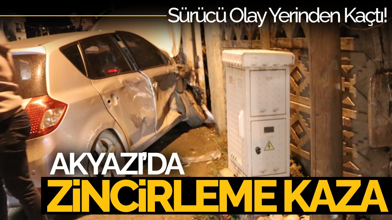 Akyazı'da Zincirleme Kaza: 3 Yaralı, Sürücü Olay Yerinden Kaçtı!