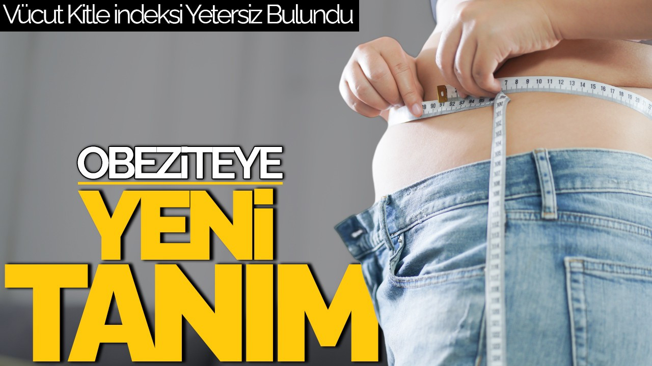 Obezite Tanımında Değişiklik Gündemde: Vücut Kitle İndeksi Yetersiz Bulundu