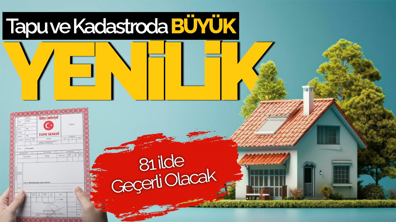 81 İlde Geçerli Olacak 3B Kadastro Sistemi Başlıyor