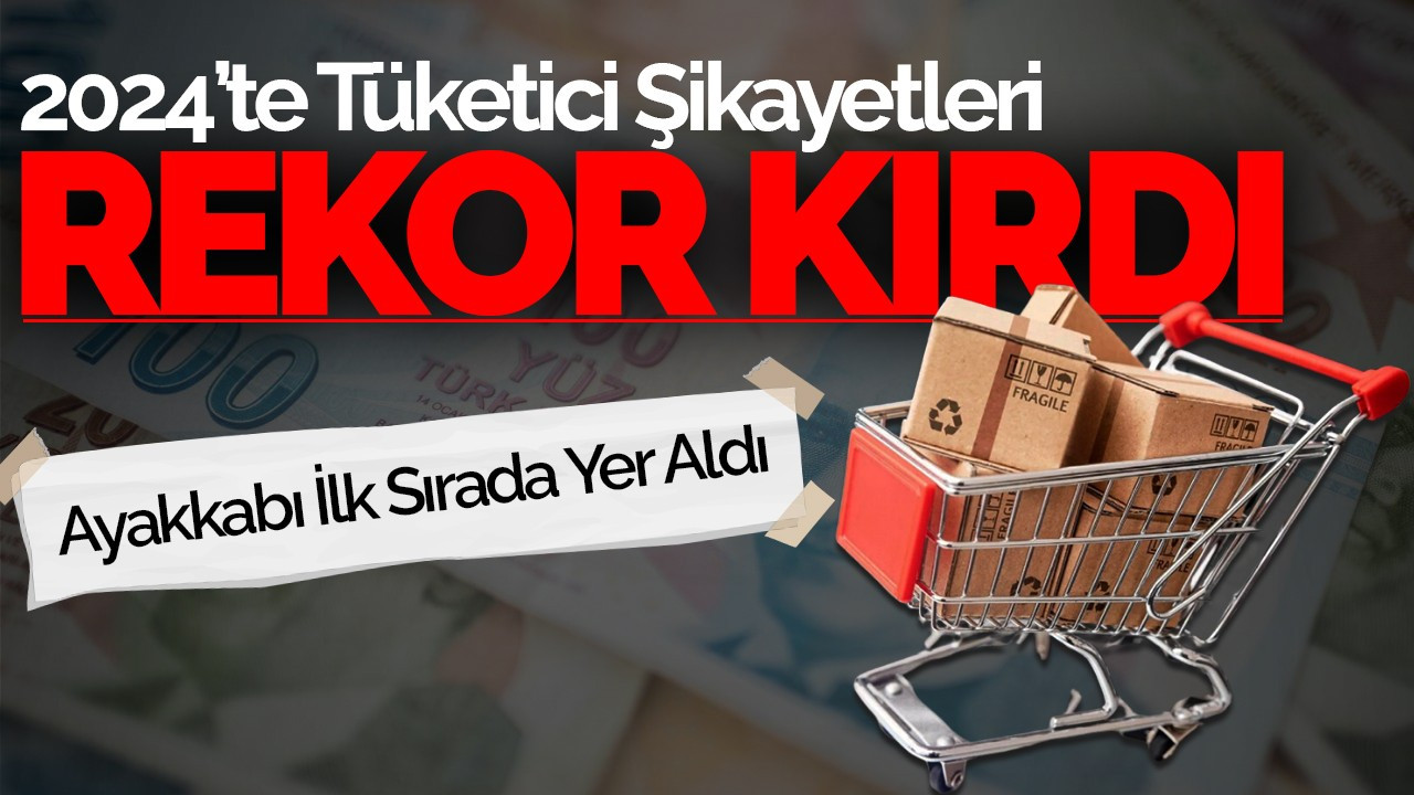 2024’te Tüketici Şikayetleri Rekor Kırdı: Ayakkabı İlk Sırada Yer Aldı