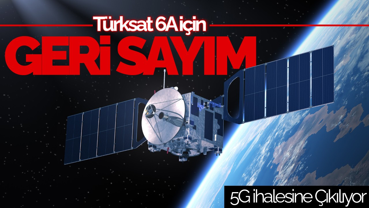 Türksat 6A Şubat'ta Devrede: Geri Sayım Başladı