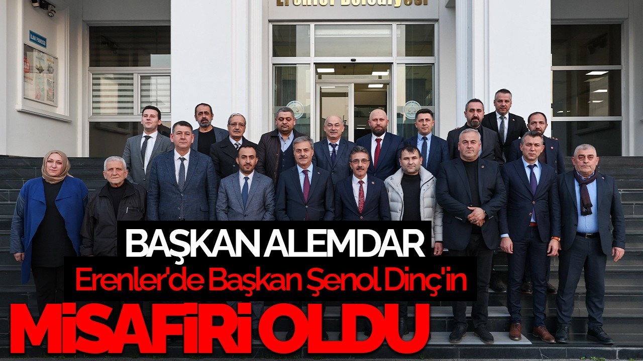 Başkan Yusuf Alemdar, Erenler'de Başkan Şenol Dinç'in Misafiri Oldu