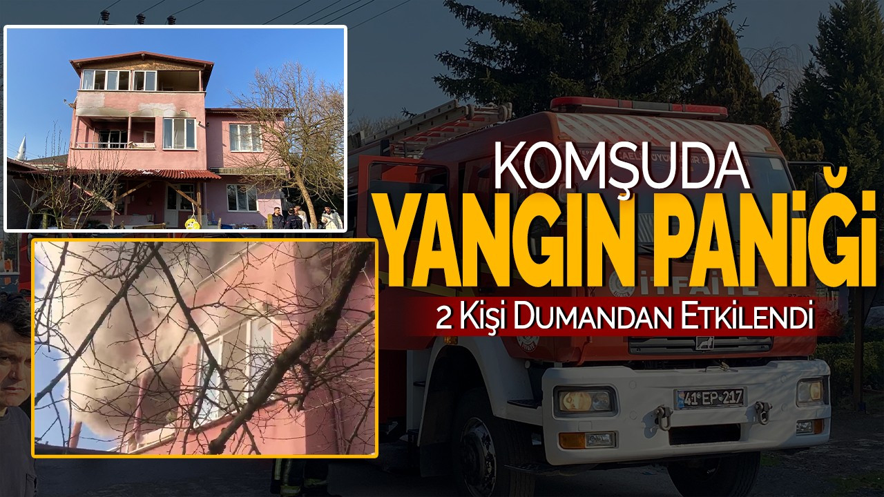 Komşuda Yangın Paniği! 2 Kişi Dumandan Etkilendi