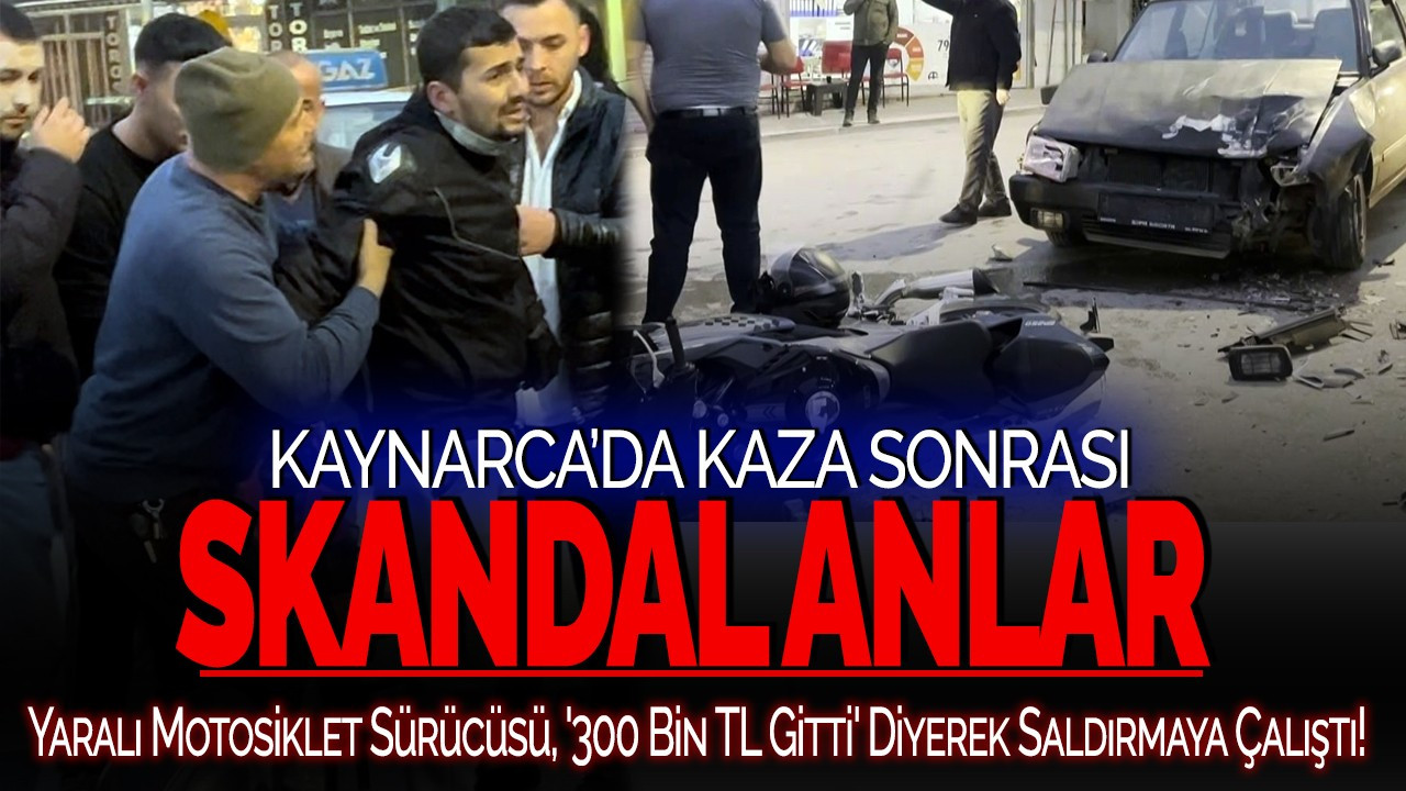Kaynarca'da Kaza Sonrası Skandal Anlar: Yaralı Motosiklet Sürücüsü, '300 Bin TL Gitti' Diyerek Saldırmaya Çalıştı!