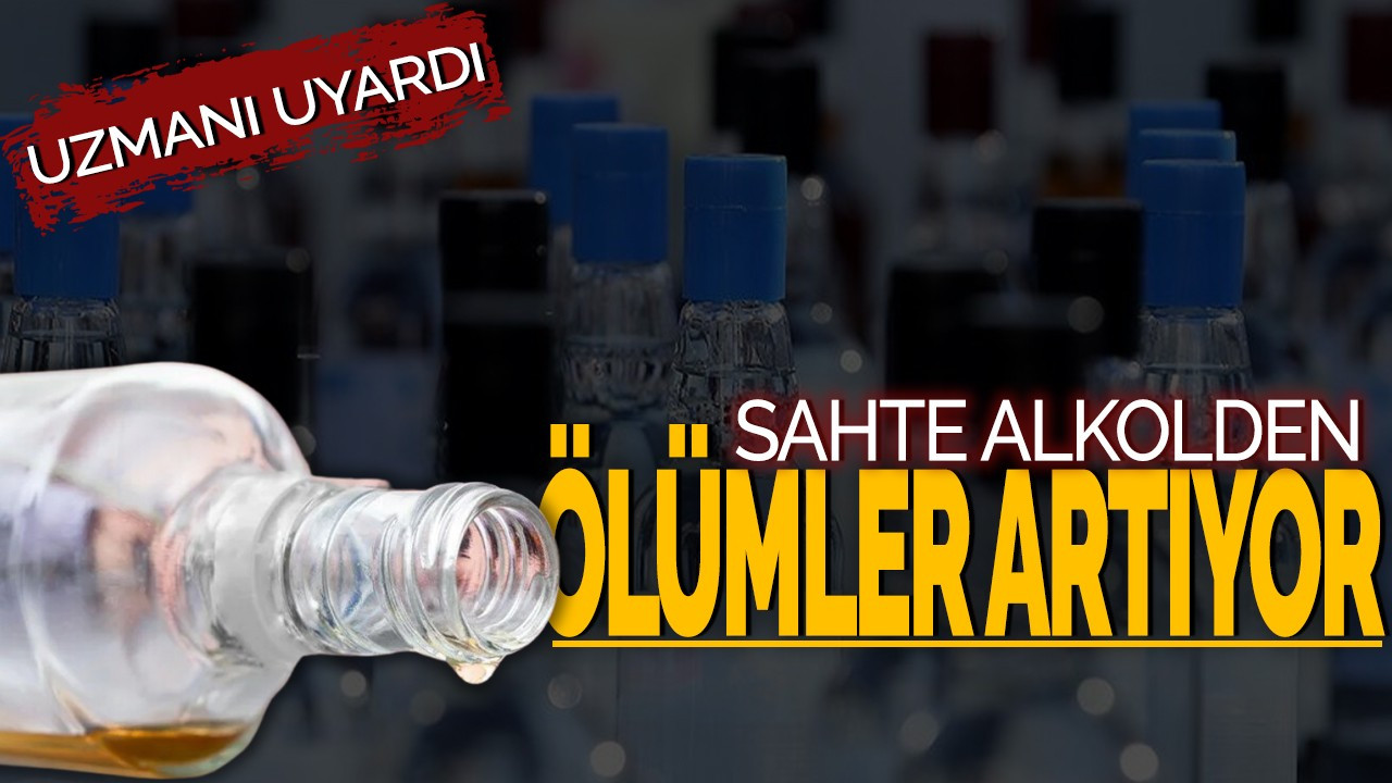 Uzman Uyardı: Sahte Alkolden Ölümler Artıyor!