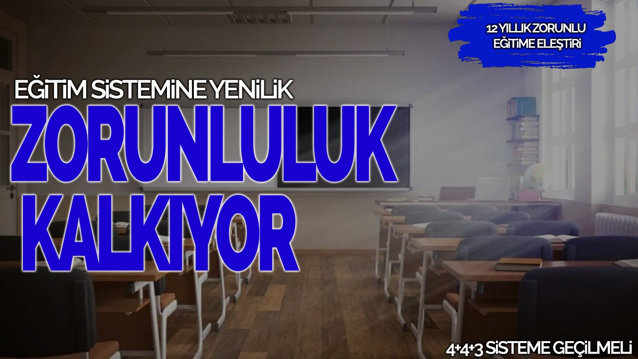 Eğitim Sistemine Yenilik: Zorunluluk Kalkıyor