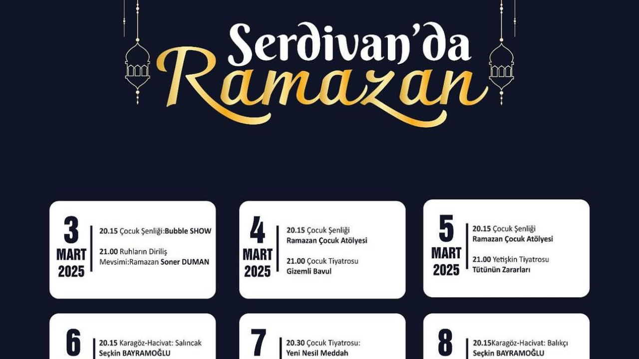 Serdivan Kültür Sanat’tan Ramazan’a Özel Etkinlik Programı: Sohbetler, Konserler ve Daha Fazlası!