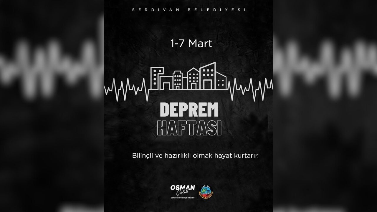 Başkan Osman Çelik’ten Deprem Haftası Mesajı: “Depreme Karşı Hazırlıklı Olmalıyız”