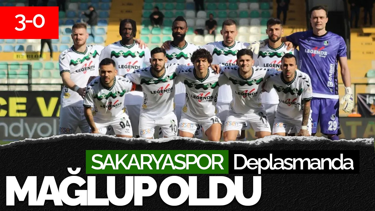 Sakaryaspor, İstanbul Deplasmanında Mağlup Oldu!