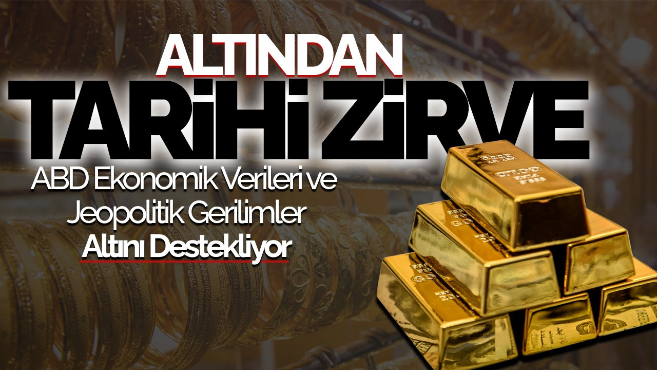 Altın Tarihi Zirveyi Gördü
