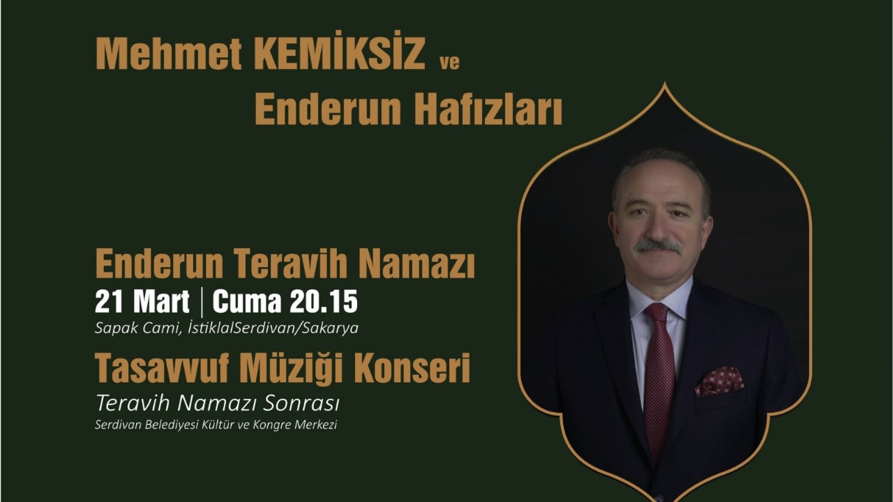 Osmanlı Geleneği Enderun Usulü Teravih Serdivan’da Yaşatılacak