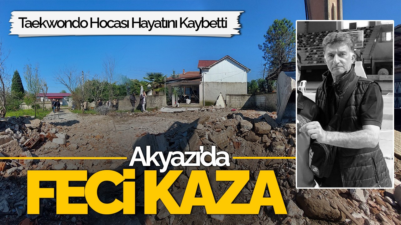 Sakarya’da Feci Kaza: Taekwondo Hocası Duvarın Altında Kaldı