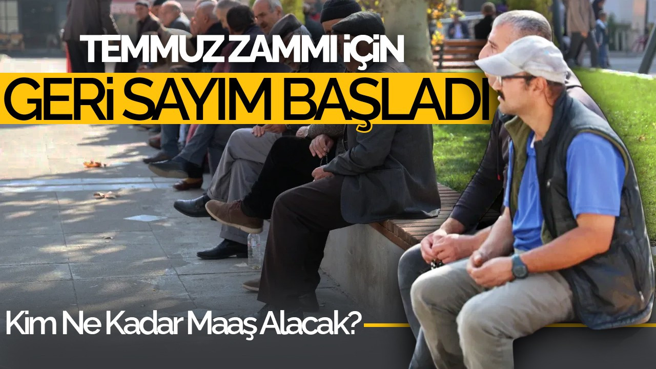 Temmuz Zammı İçin Geri Sayım Başladı: Kim Ne Kadar Maaş Alacak?