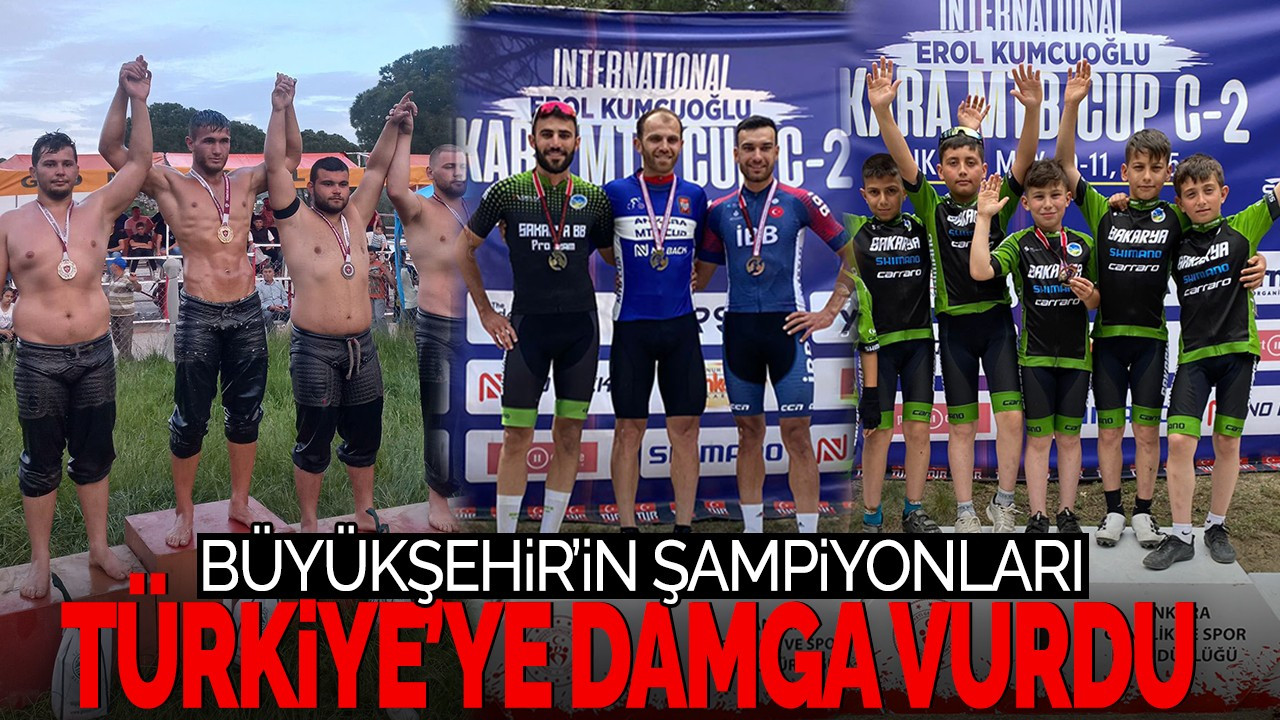 Büyükşehir’in Şampiyonları Türkiye’ye Damga Vurdu