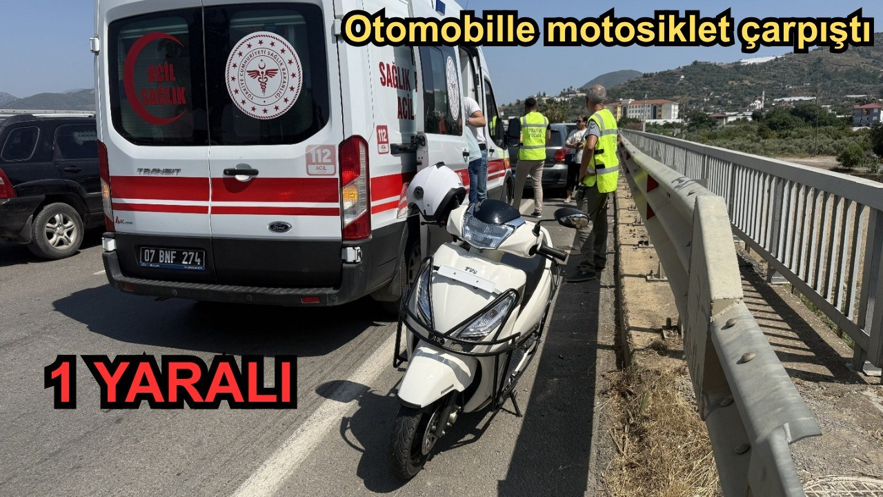 Otomobille motosiklet çarpıştı: 1 yaralı