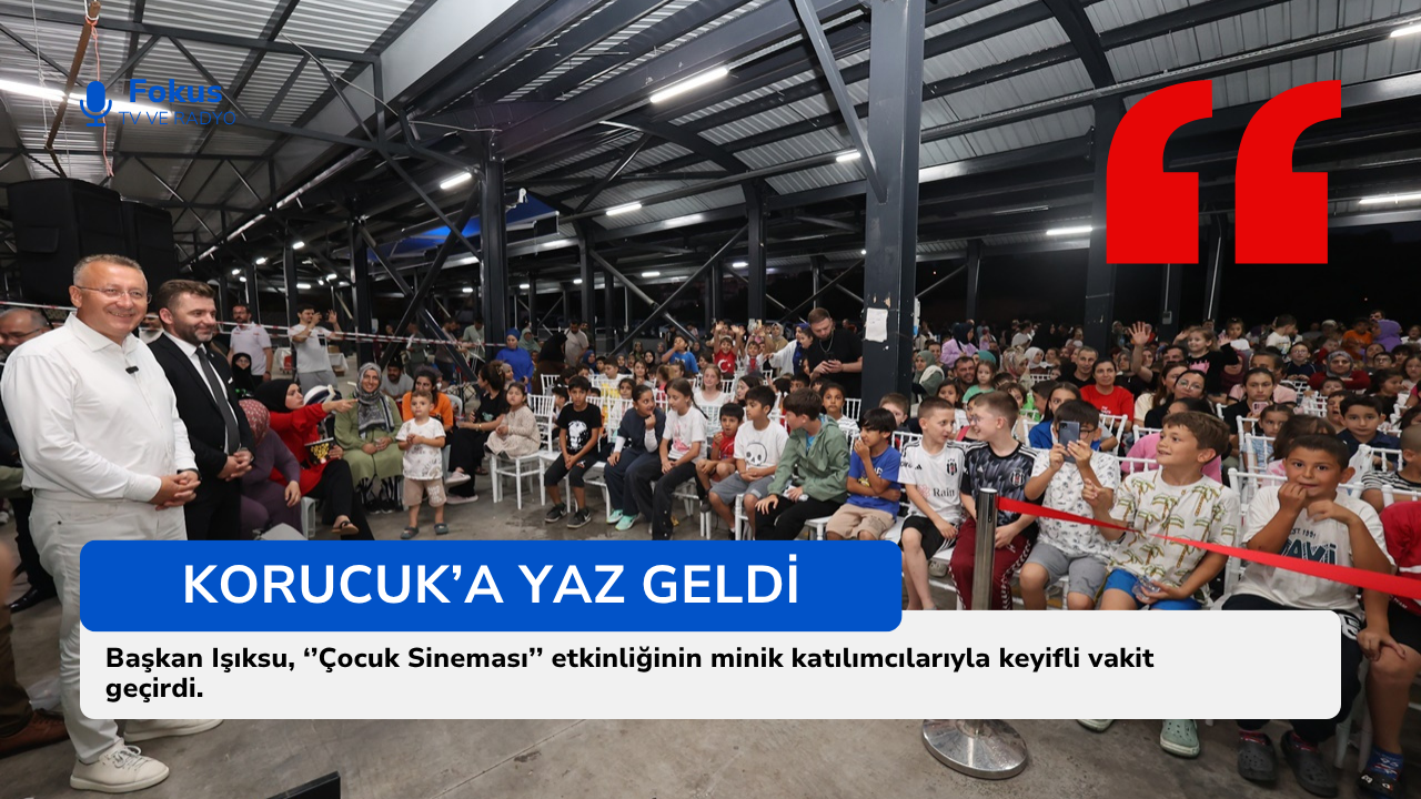 Korucuk, Yaz Coşkusuna Ev Sahipliği Yapıyor.