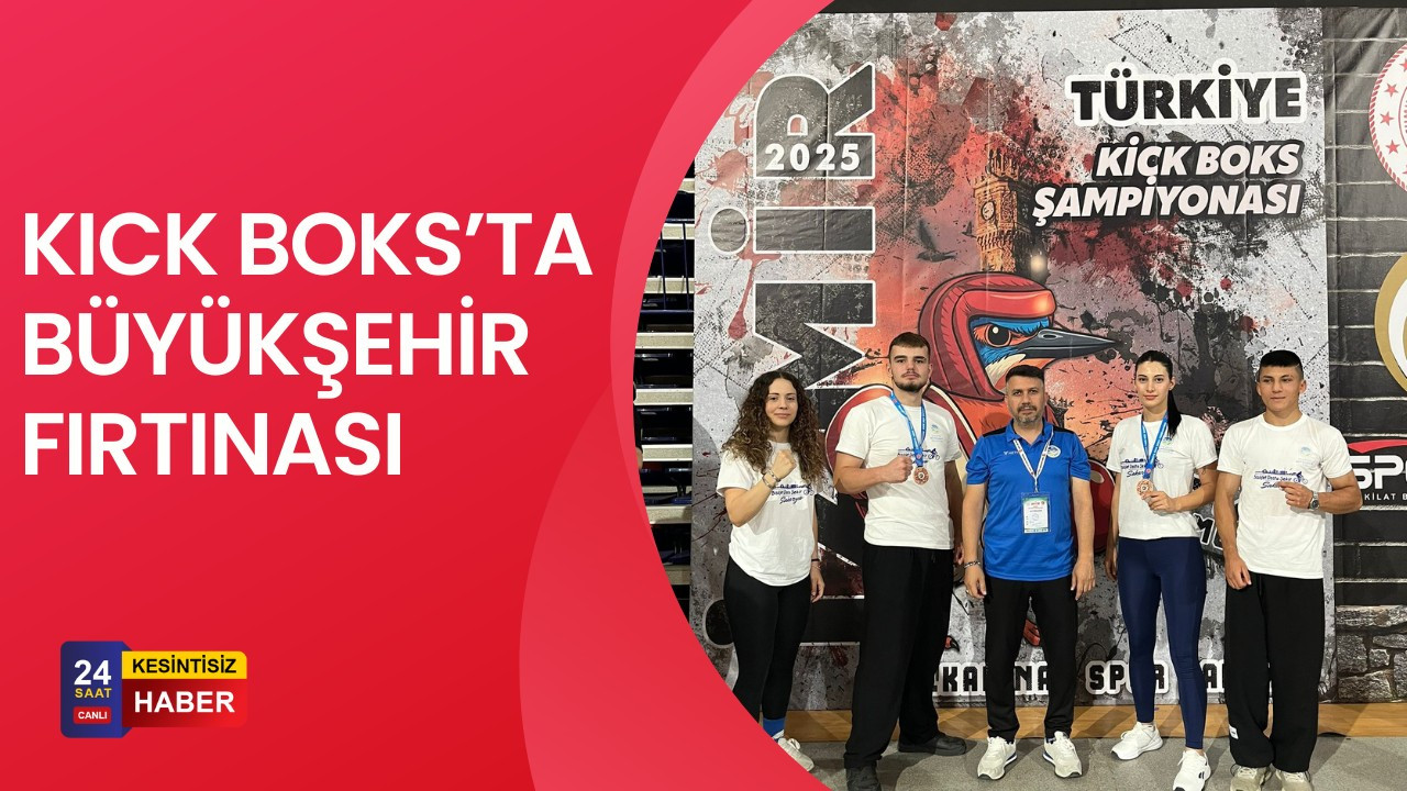 Kick Boks Şampiyonası'nda Türkiye Üçüncülüğü Büyükşehir'in Oldu