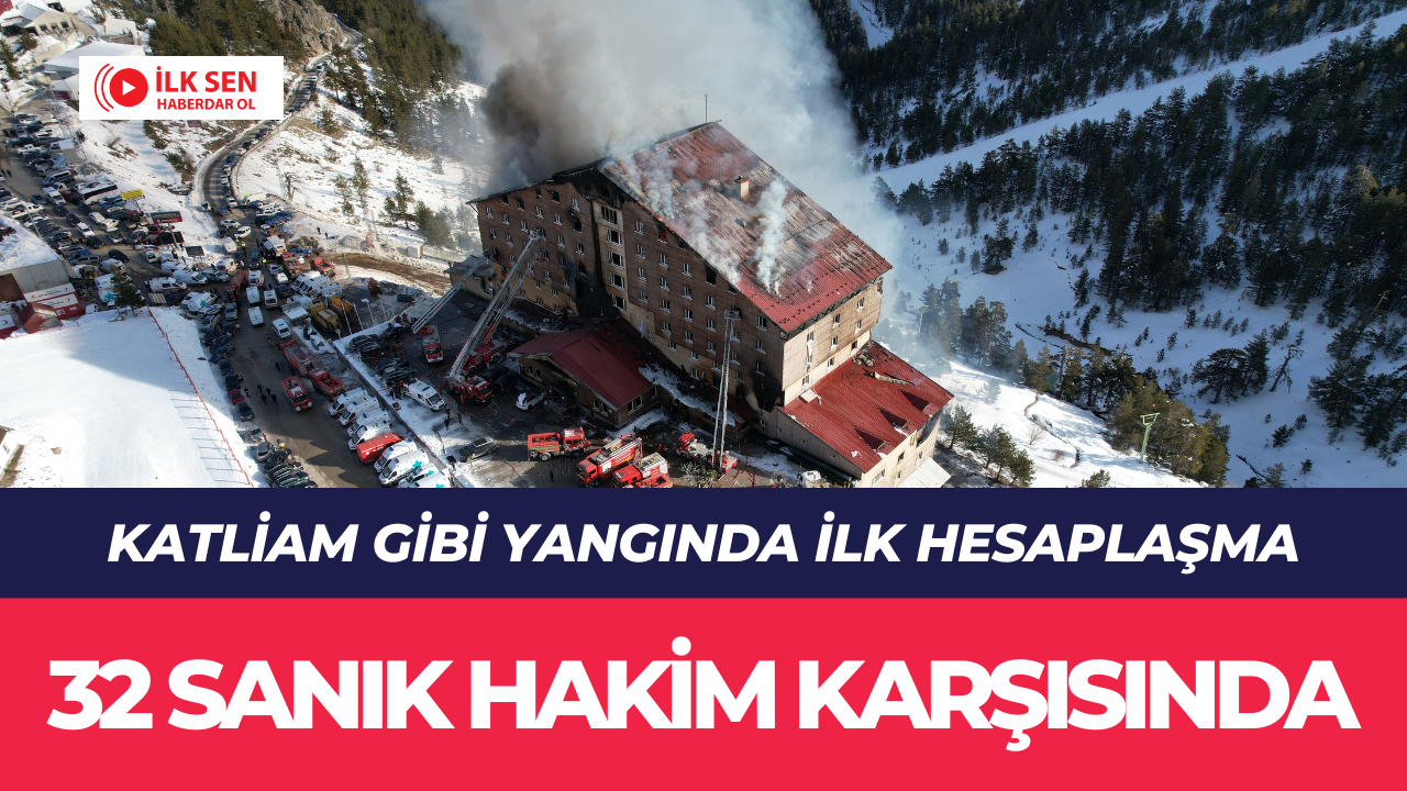 Katliam Gibi Yangında İlk Hesaplaşma: 32 Sanık Hakim Karşısında