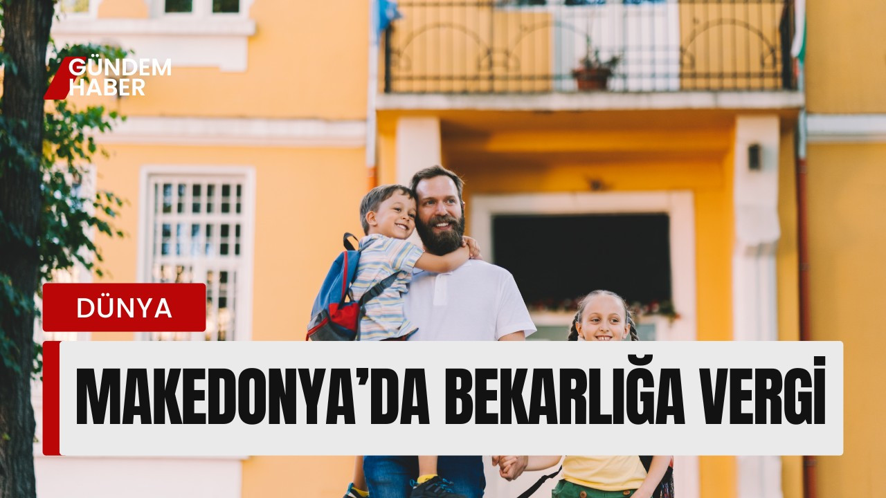 Kuzey Makedonya’da Evlenmeyene Ek Vergi Yürürlükte