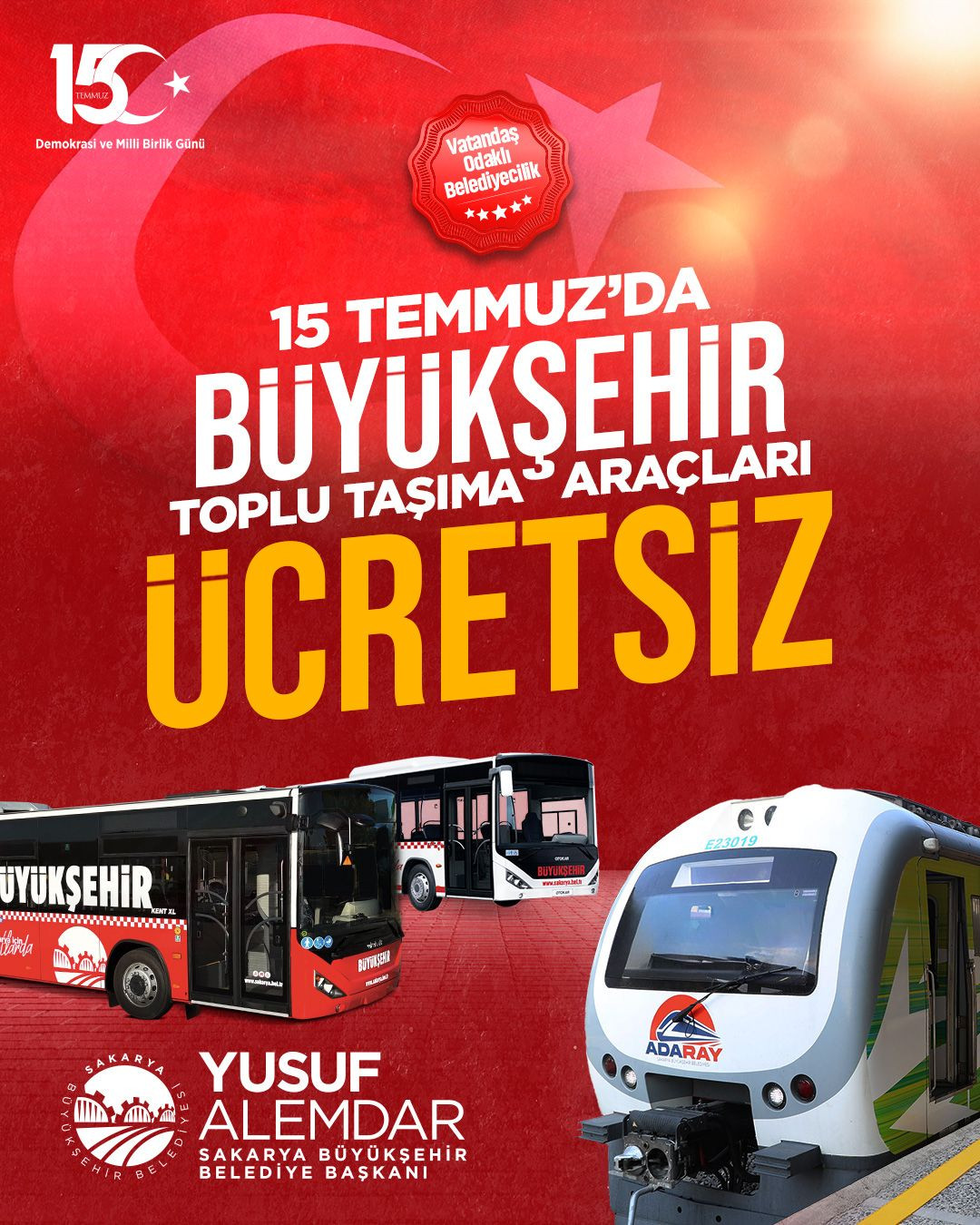 15 Temmuz Demokrasi Ve Milli Birlik Günü’nde Ulaşım Ücretsiz - Sayfa 1