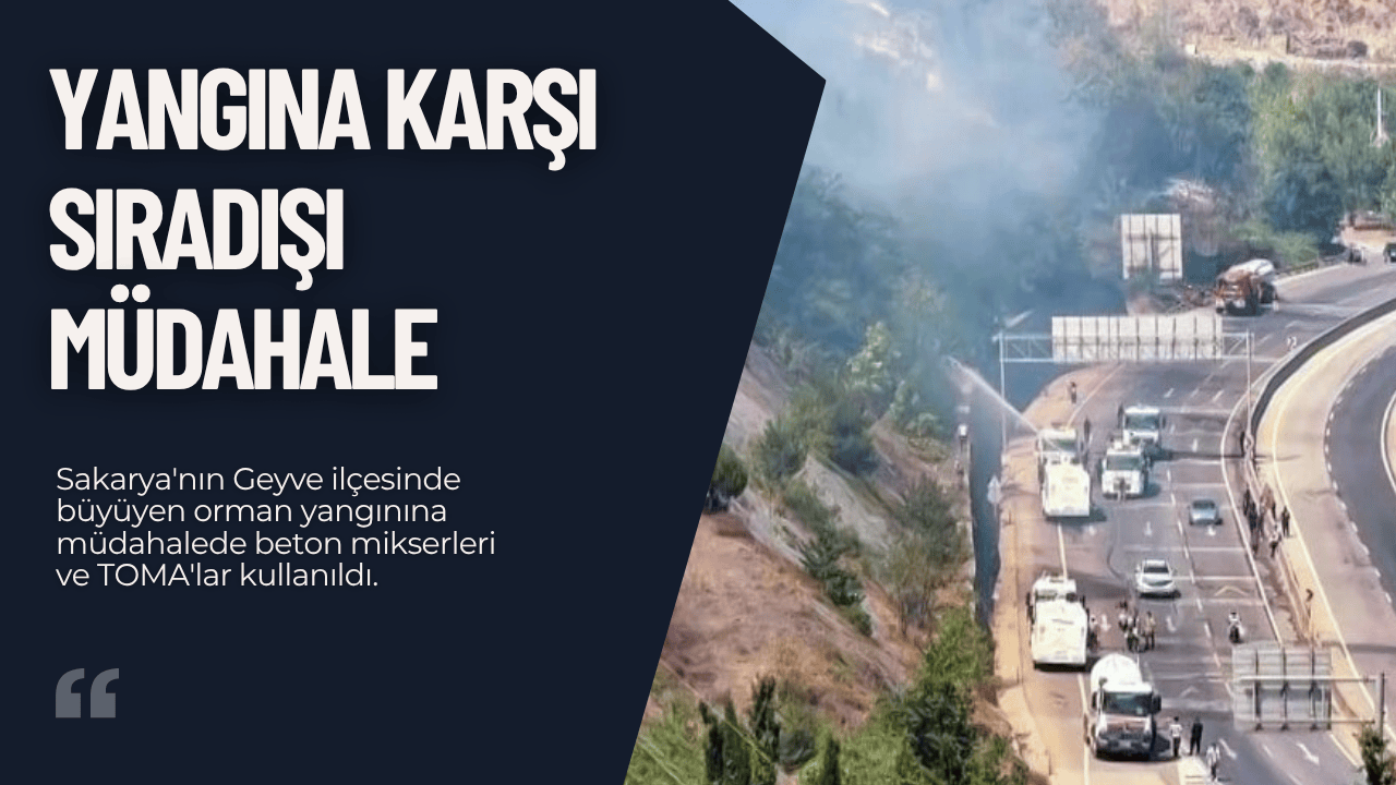 Yangına Karşı Sıradışı Müdahale