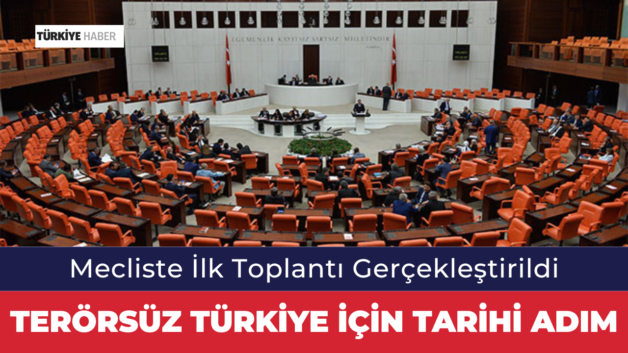 TBMM'de Terörsüz Türkiye İçin Tarihi Adım
