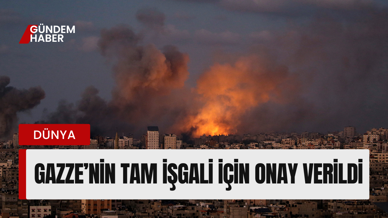 Netanyahu’dan Gazze’yi Askeri Ele Geçirme Kararı