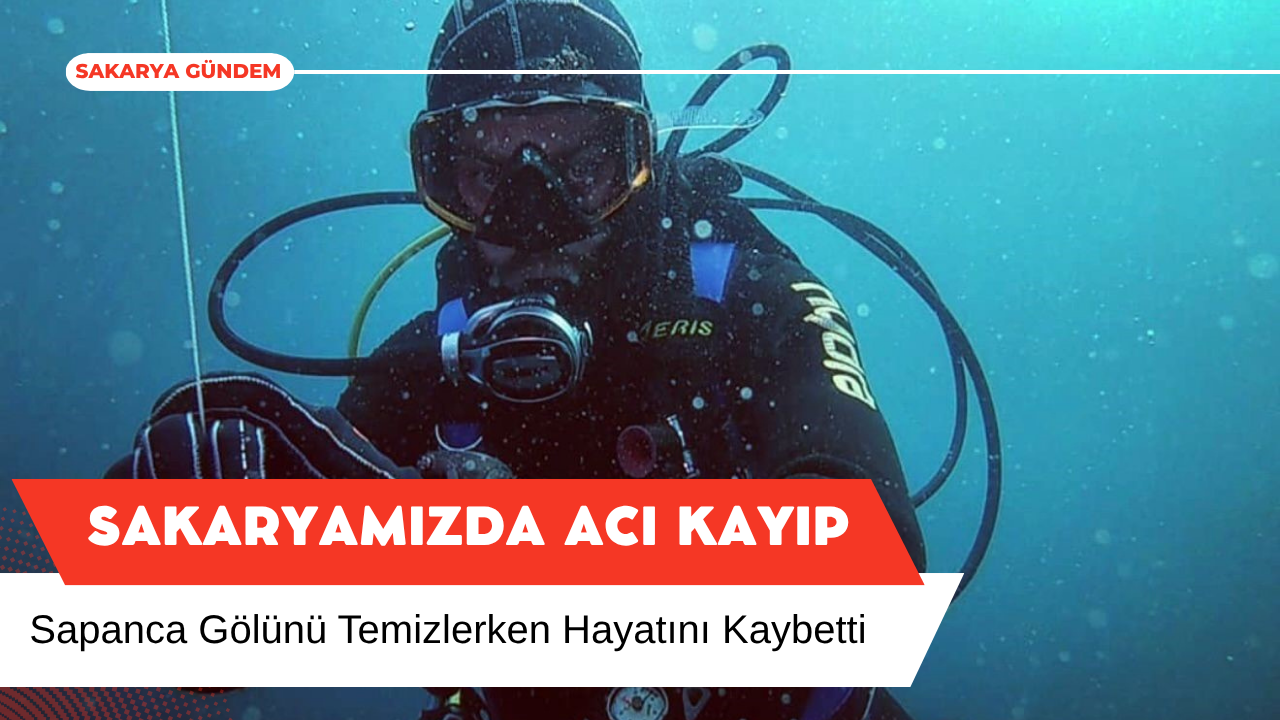Sapanca Gölü’nde Görev Başında Acı Kayıp