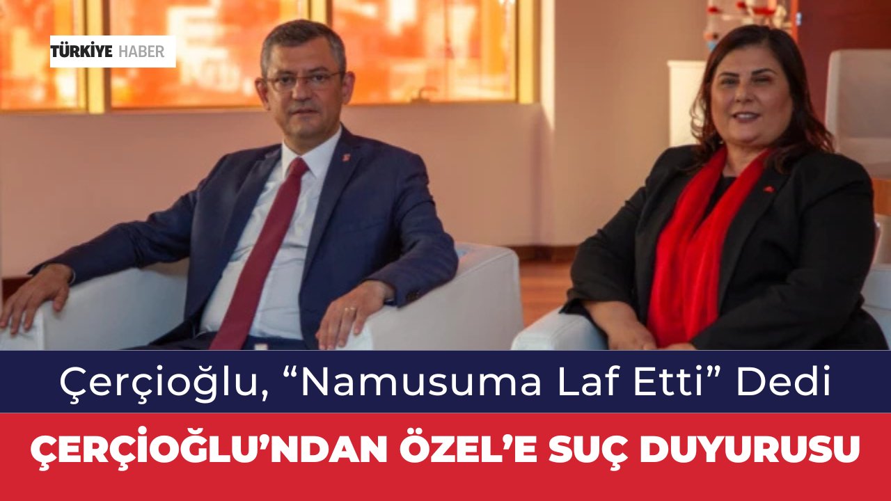 Çerçioğlu’ndan Özel’e Suç Duyurusu